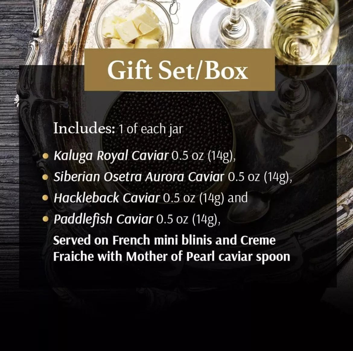 Noble Black Caviar Gift Set (Osetra, Kaluga, Hackleback & Paddlefish)